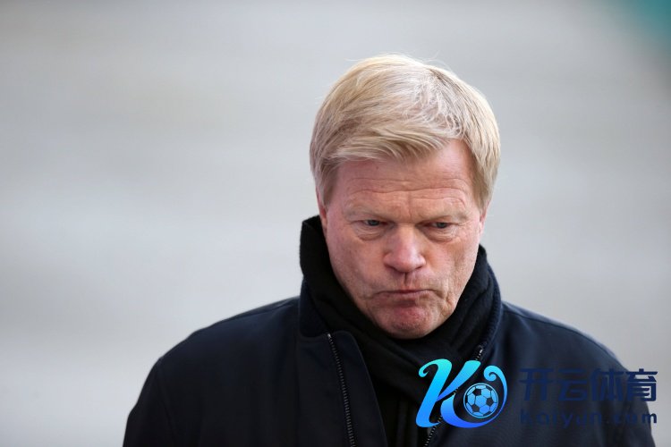 卡恩：萨内多年不曾褂讪进展 基米希有续约主动权但无东谈主不行替代