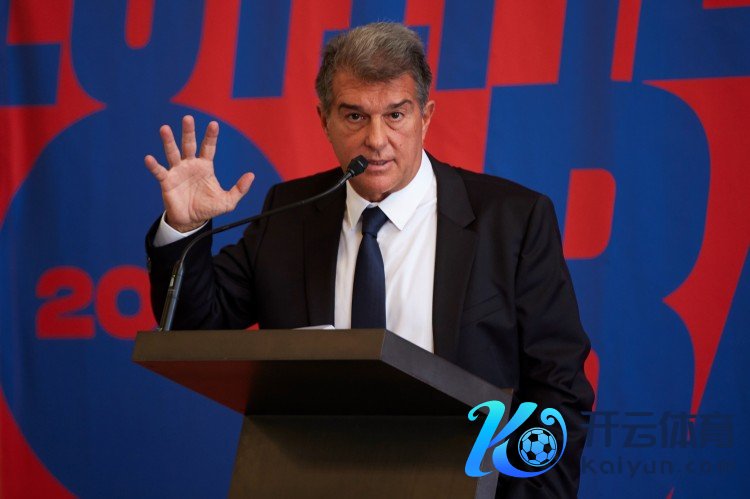 每体：前巴萨主席候选东谈主野心标谤拉波尔塔澳门买球网体育信息，他曾主导受命巴托梅乌